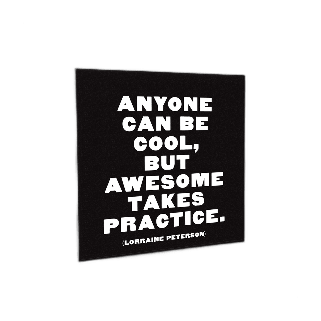 ''Anyone can be Cool'' Motivational Card