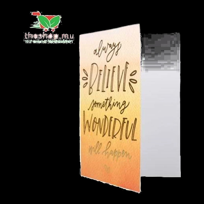 TheShop.mu-''Always believe something wonderful will happen'' Greeting Card -Flowers & Gifts