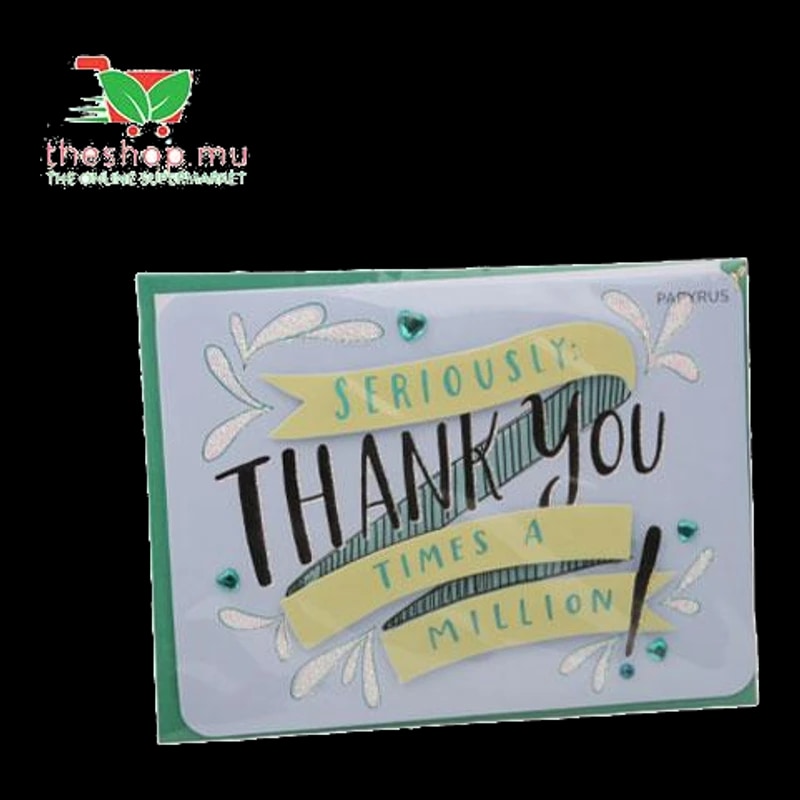 TheShop.mu-''Seriously: Thank You times a million'' Greeting Card -Flowers & Gifts